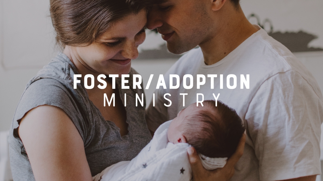 Foster Adoption Ministry